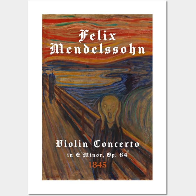 Mendelssohn - Violin Concerto Wall Art by ClassicalMusicians